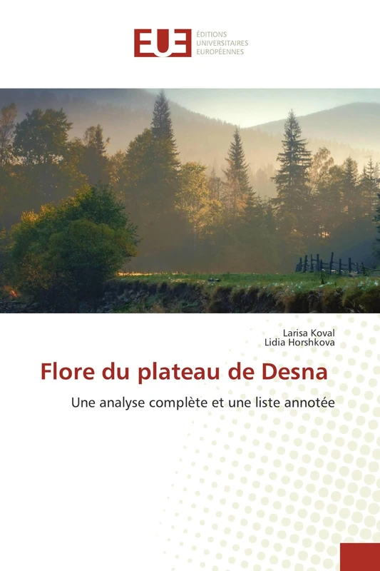 Flore du plateau de Desna: Une analyse complète et une liste annotée - Image 1