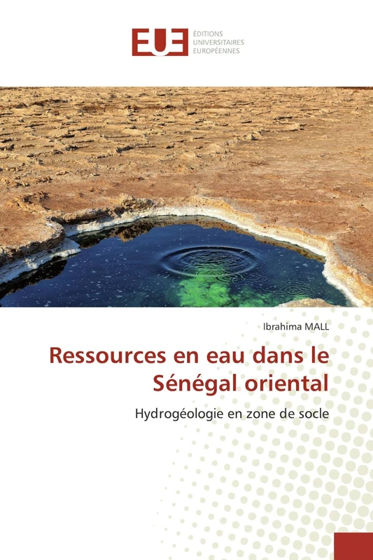 Ressources en eau dans le Sénégal oriental: Hydrogéologie en zone de socle