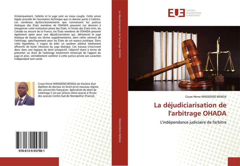 La déjudiciarisation de l'arbitrage OHADA: L'indépendance judiciaire de l'arbitre