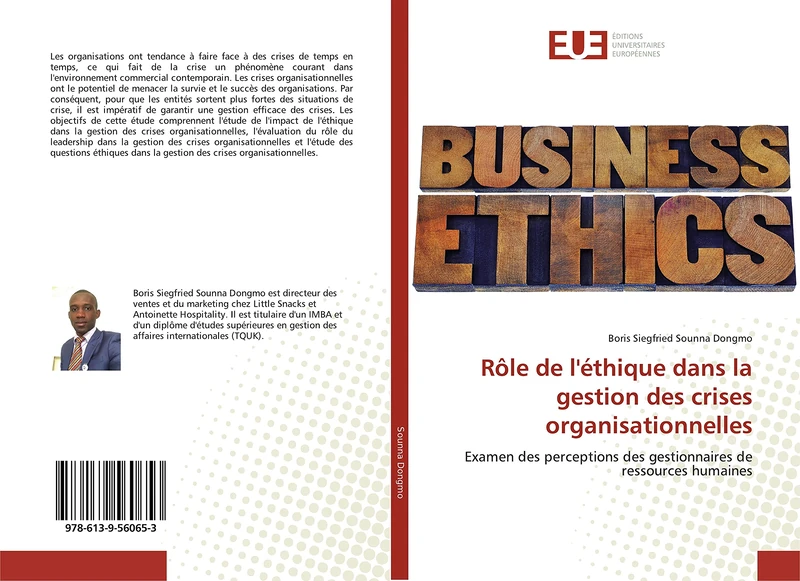 Rôle de l'éthique dans la gestion des crises organisationnelles: Examen des perceptions des gestionnaires de ressources humaines