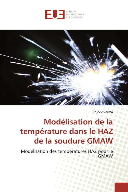 Modélisation de la température dans le HAZ de la soudure GMAW: Modélisation des températures HAZ pour le GMAW - Image 1