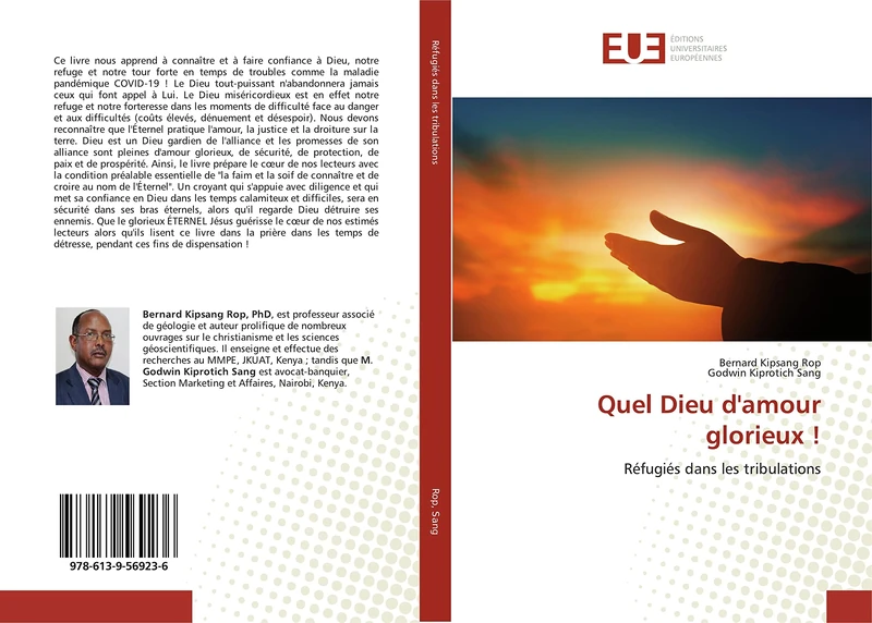 Quel Dieu d'amour glorieux !: Réfugiés dans les tribulations