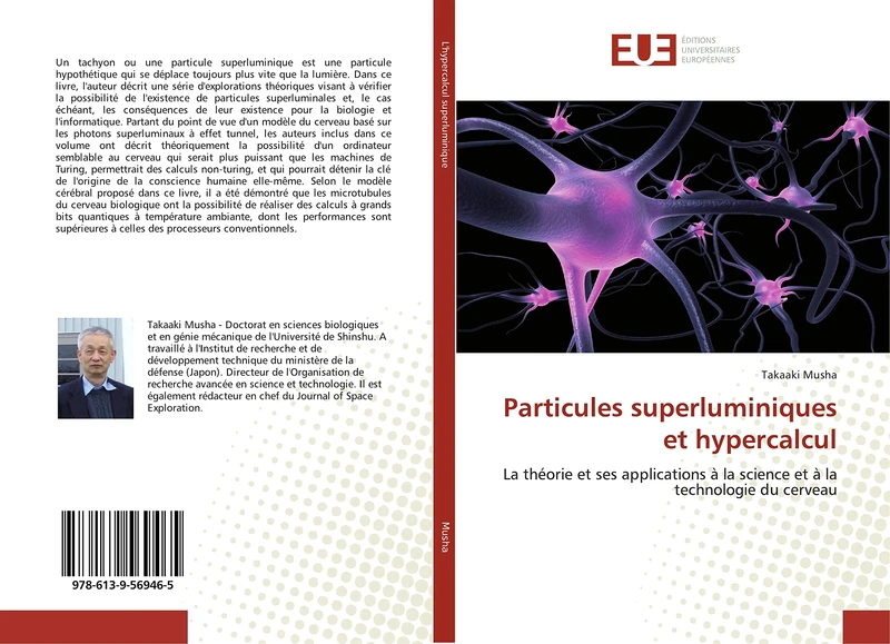 Particules superluminiques et hypercalcul: La théorie et ses applications à la science et à la technologie du cerveau
