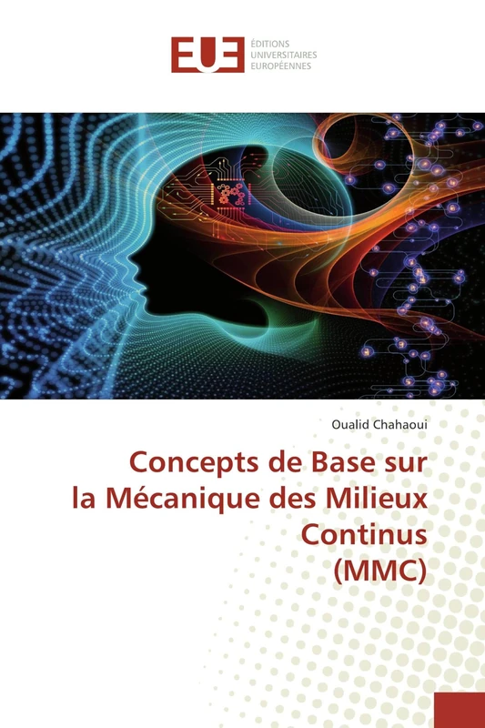 Concepts de Base sur la Mécanique des Milieux Continus (MMC)