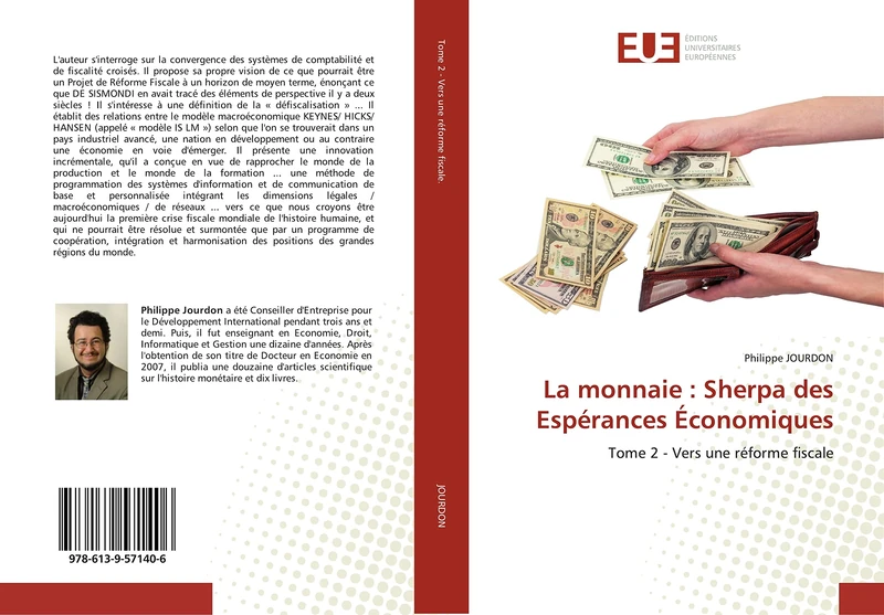 La monnaie : Sherpa des Espérances Économiques: Tome 2 - Vers une réforme fiscale