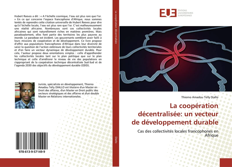 La coopération décentralisée: un vecteur de développement durable: Cas des collectivités locales francophones en Afrique
