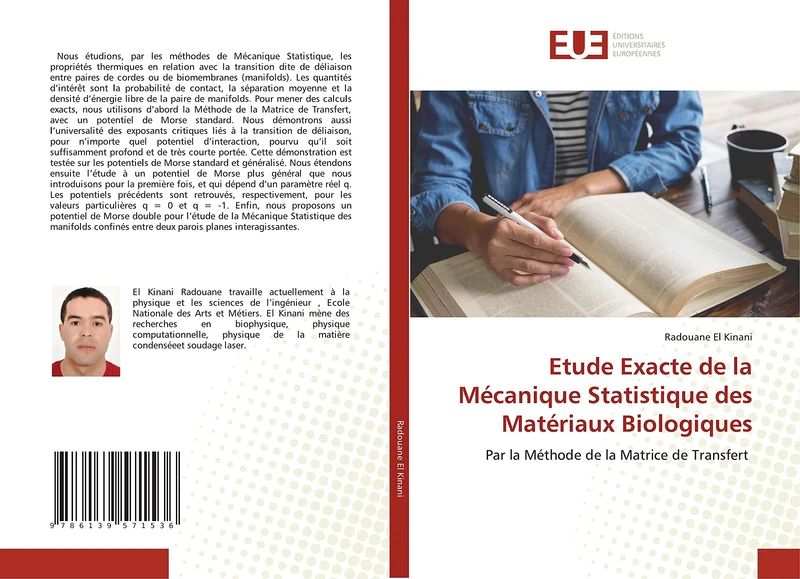 Etude Exacte de la Mécanique Statistique des Matériaux Biologiques: Par la Méthode de la Matrice de Transfert
