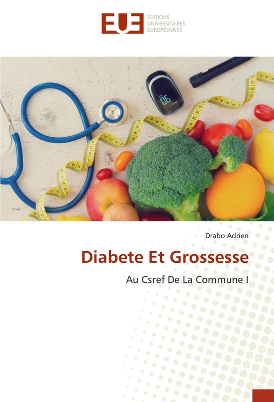 Diabete Et Grossesse: Au Csref De La Commune I