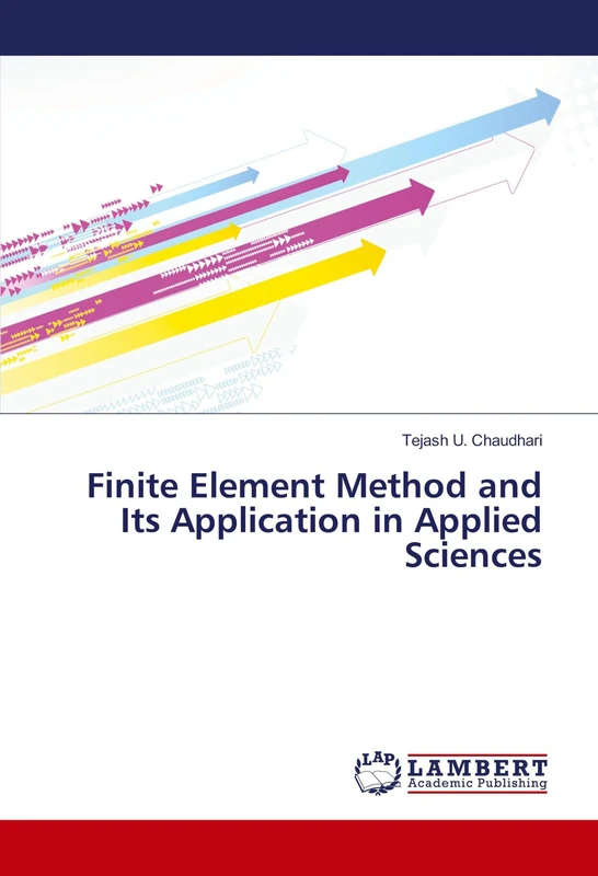 Finite Element Method and Its Application in Applied Sciences