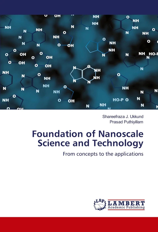 Foundation of Nanoscale Science and Technology: From concepts to the applications