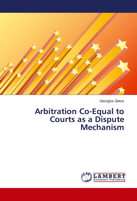 Arbitration Co-Equal to Courts as a Dispute Mechanism