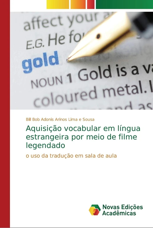 Aquisição vocabular em língua estrangeira por meio de filme legendado: o uso da tradução em sala de aula