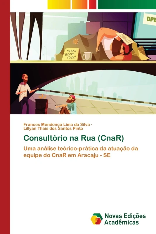 Consultório na Rua (CnaR): Uma análise teórico-prática da atuação da equipe do CnaR em Aracaju - SE - Image 1
