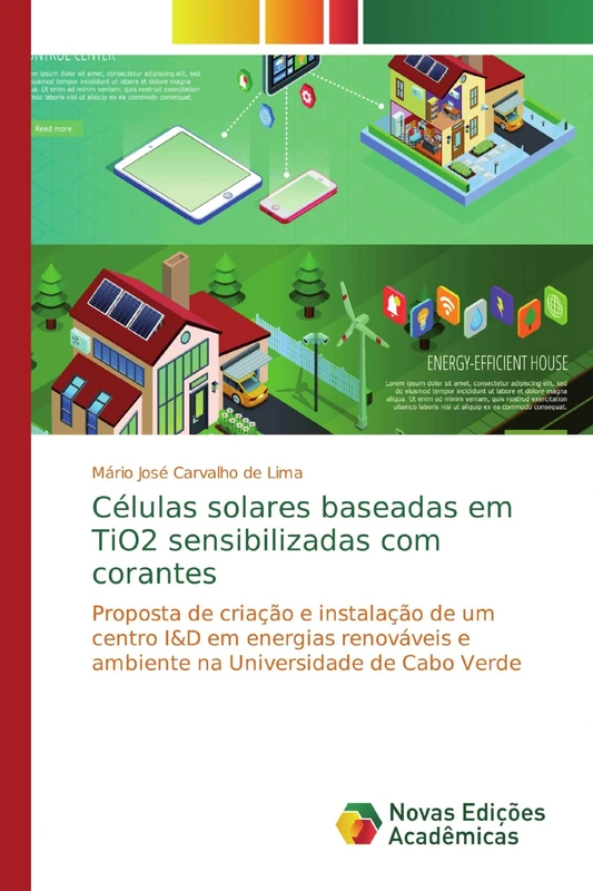 Células solares baseadas em TiO2 sensibilizadas com corantes: Proposta de criação e instalação de um centro I&D em energias renováveis e ambiente na Universidade de Cabo Verde