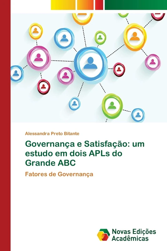Governança e Satisfação: um estudo em dois APLs do Grande ABC