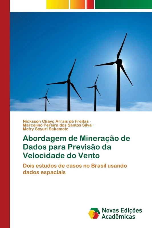 Abordagem de Mineração de Dados para Previsão da Velocidade do Vento: Dois estudos de casos no Brasil usando dados espaciais - Image 1