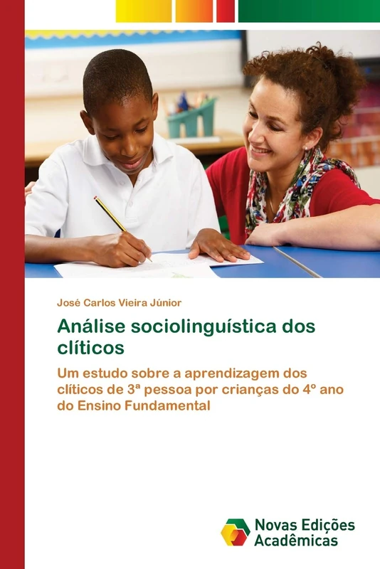 Análise sociolinguística dos clíticos: Um estudo sobre a aprendizagem dos clíticos de 3ª pessoa por crianças do 4º ano do Ensino Fundamental - Image 1