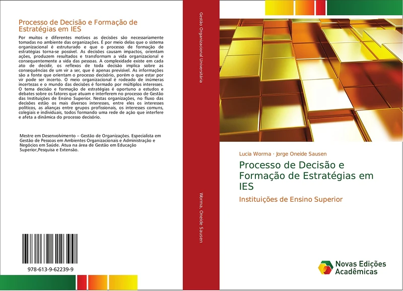 Processo de Decisão e Formação de Estratégias em IES: Instituições de Ensino Superior