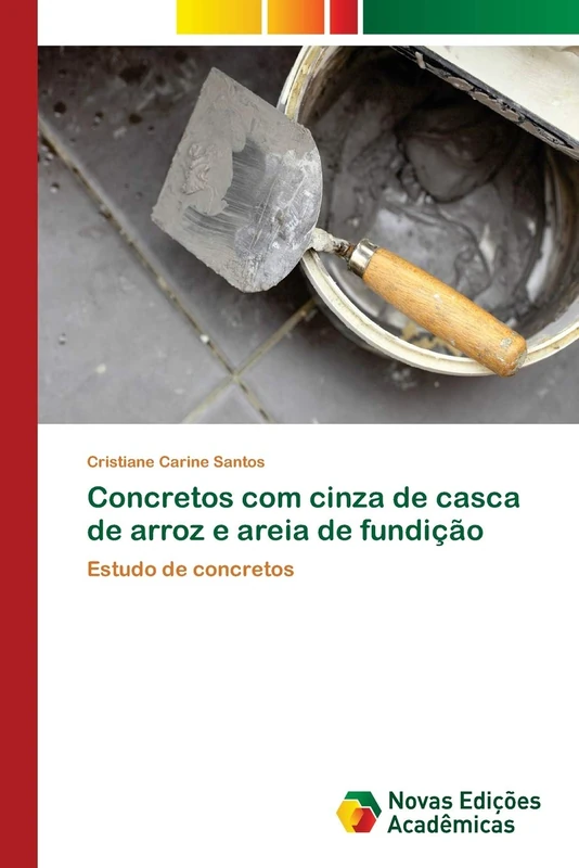Concretos com cinza de casca de arroz e areia de fundição: Estudo de concretos
