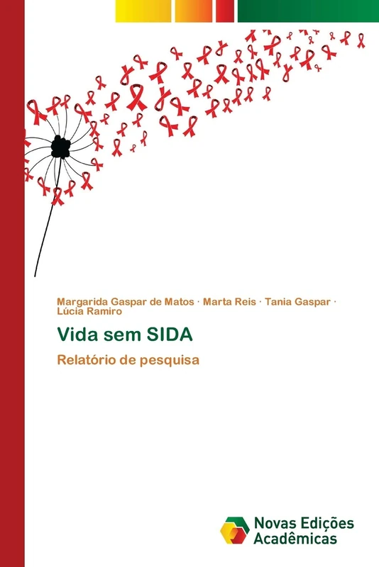 Vida sem SIDA: Relatório de pesquisa