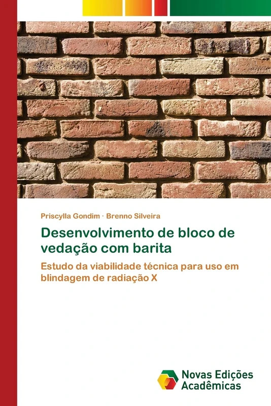 Desenvolvimento de bloco de vedação com barita: Estudo da viabilidade técnica para uso em blindagem de radiação X - Image 1
