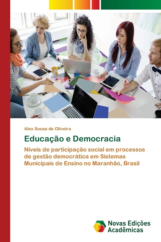 Educação e Democracia: Níveis de participação social em processos de gestão democrática em Sistemas Municipais de Ensino no Maranhão, Brasil - Image 1