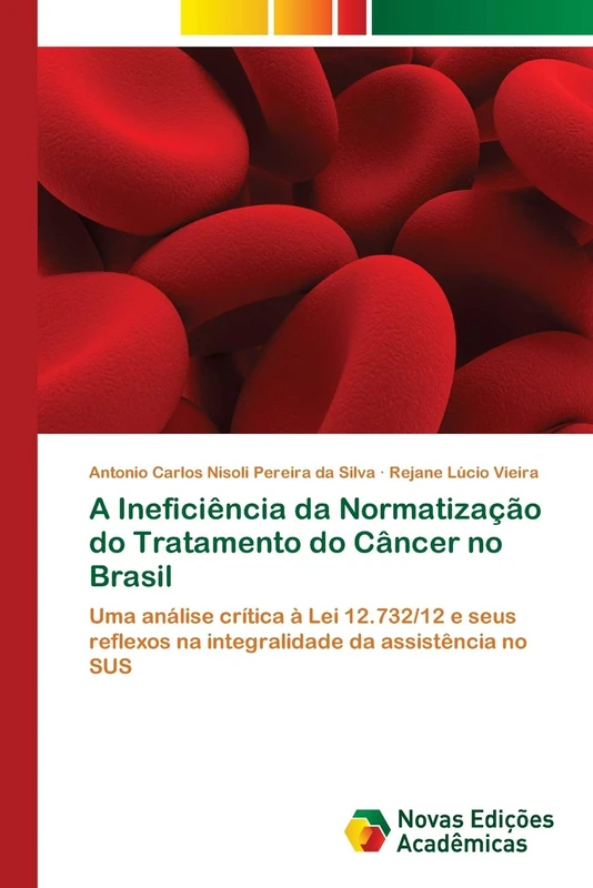 A Ineficiência da Normatização do Tratamento do Câncer no Brasil: Uma análise crítica à Lei 12.732/12 e seus reflexos na integralidade da assistência no SUS - Image 1