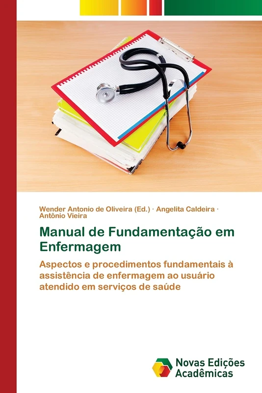 Manual de Fundamentação em Enfermagem: Aspectos e procedimentos fundamentais à assistência de enfermagem ao usuário atendido em serviços de saúde - Image 1