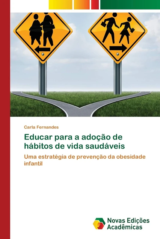 Educar para a adoção de hábitos de vida saudáveis: Uma estratégia de prevenção da obesidade infantil - Image 1