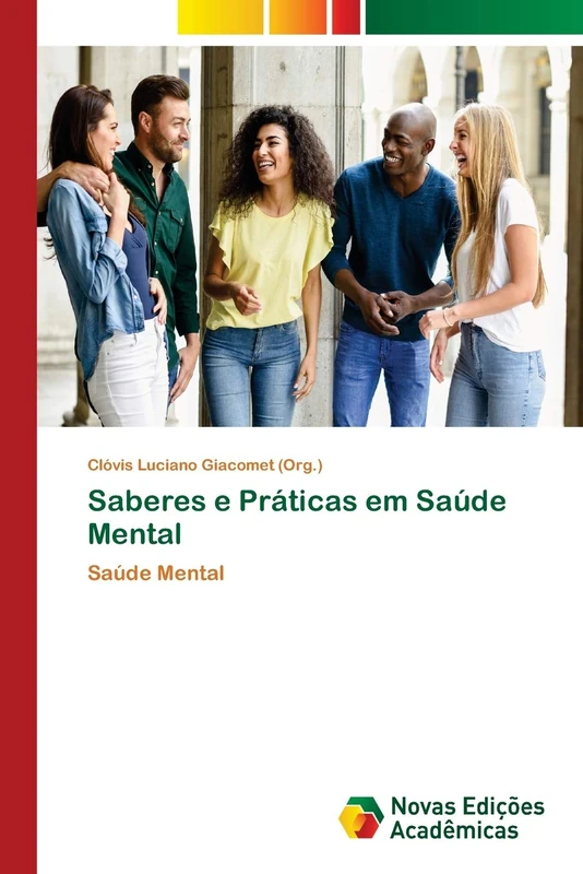 Saberes e Práticas em Saúde Mental: Saúde Mental