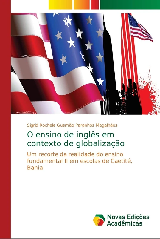 O ensino de inglês em contexto de globalização: Um recorte da realidade do ensino fundamental II em escolas de Caetité, Bahia - Image 1