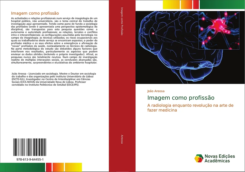 Imagem como profissão: A radiologia enquanto revolução na arte de fazer medicina