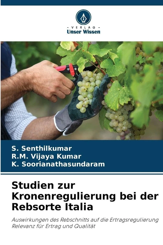 Studien zur Kronenregulierung bei der Rebsorte Italia: Auswirkungen des Rebschnitts auf die Ertragsregulierung Relevanz für Ertrag und Qualität - Image 1