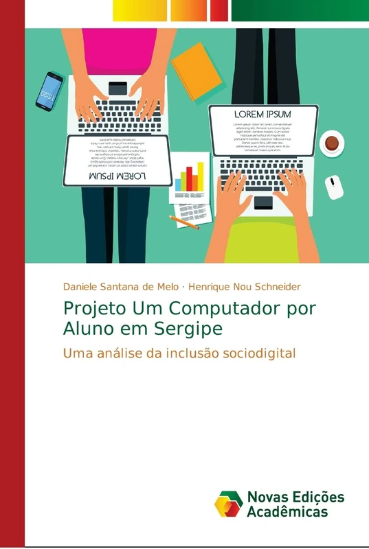 Projeto Um Computador por Aluno em Sergipe: Uma análise da inclusão sociodigital