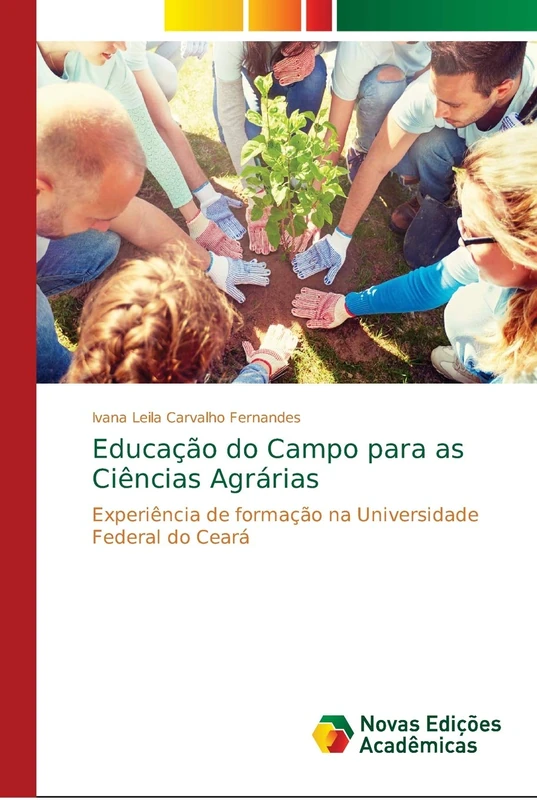 Educação do Campo para as Ciências Agrárias: Experiência de formação na Universidade Federal do Ceará
