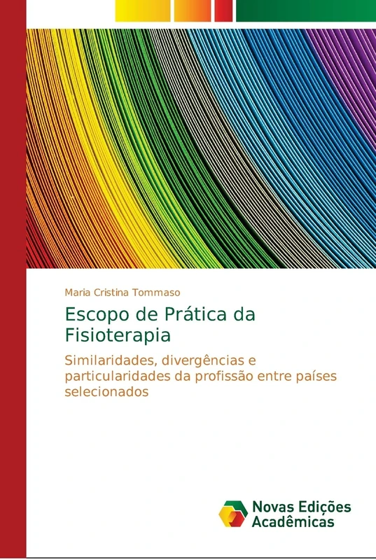 Escopo de Prática da Fisioterapia: Similaridades, divergências e particularidades da profissão entre países selecionados - Image 1