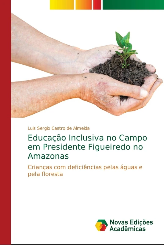Educação Inclusiva no Campo em Presidente Figueiredo no Amazonas: Crianças com deficiências pelas águas e pela floresta