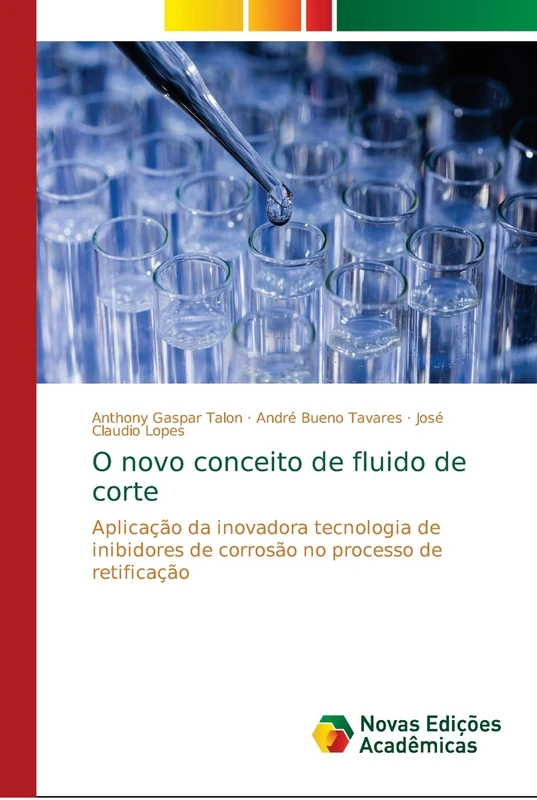 O novo conceito de fluido de corte: Aplicação da inovadora tecnologia de inibidores de corrosão no processo de retificação