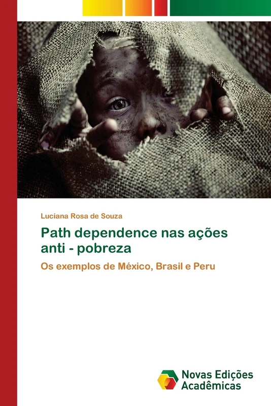 Path dependence nas ações anti - pobreza: Os exemplos de México, Brasil e Peru - Image 1