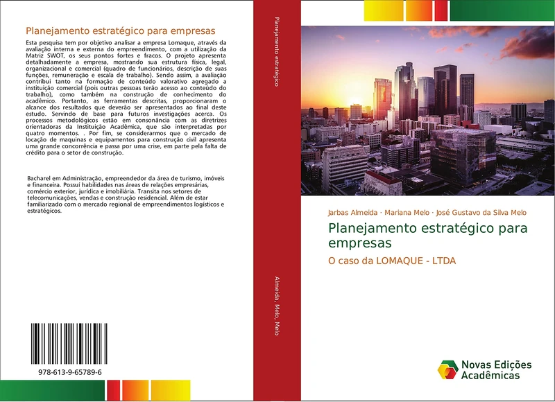 Planejamento estratégico para empresas: O caso da LOMAQUE - LTDA