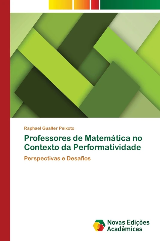 Professores de Matemática no Contexto da Performatividade: Perspectivas e Desafios