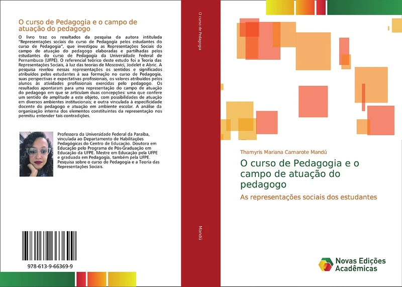 O curso de Pedagogia e o campo de atuação do pedagogo: As representações sociais dos estudantes