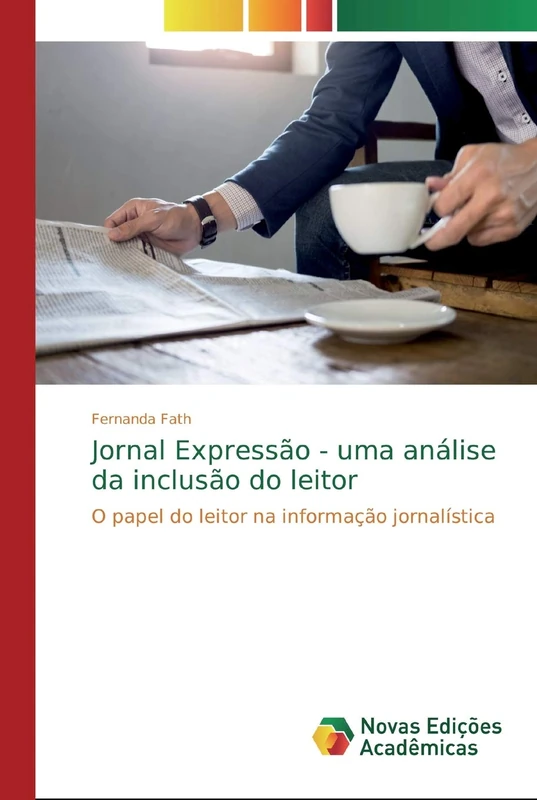 Jornal Expressão - uma análise da inclusão do leitor: O papel do leitor na informação jornalística - Image 1