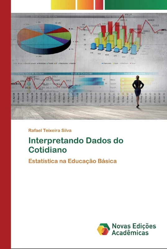 Interpretando Dados do Cotidiano: Estatística na Educação Básica