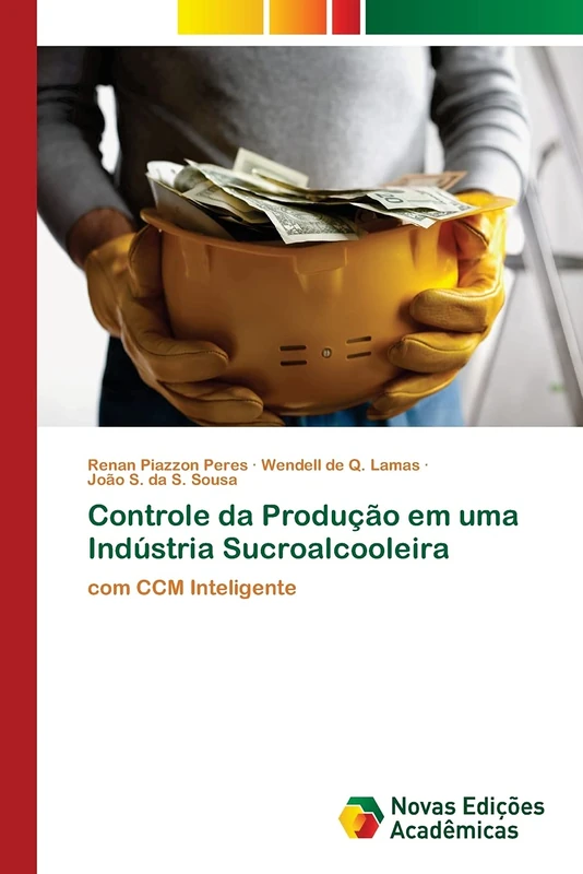 Controle da Produção em uma Indústria Sucroalcooleira: com CCM Inteligente