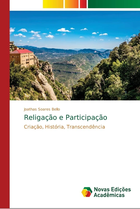 Religação e Participação: Criação, História, Transcendência