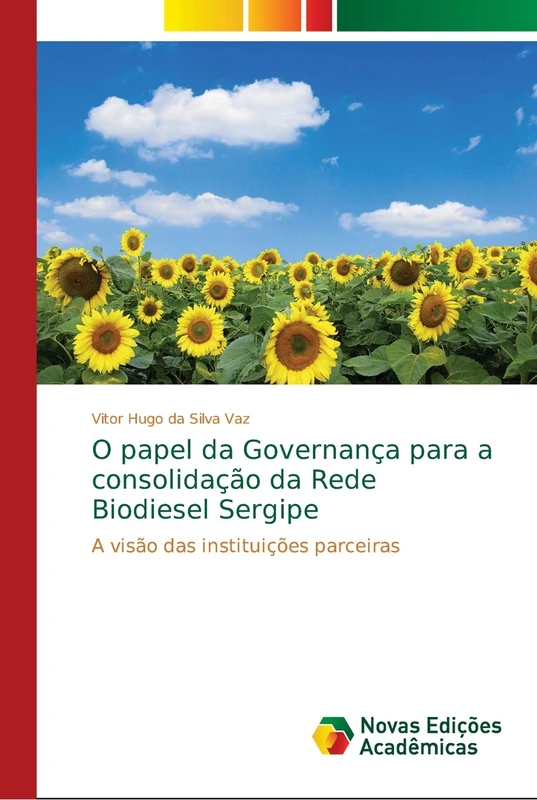 O papel da Governança para a consolidação da Rede Biodiesel Sergipe: A visão das instituições parceiras