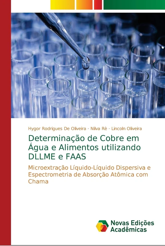 Determinação de Cobre em Água e Alimentos utilizando DLLME e FAAS: Microextração Líquido-Líquido Dispersiva e Espectrometria de Absorção Atômica com Chama
