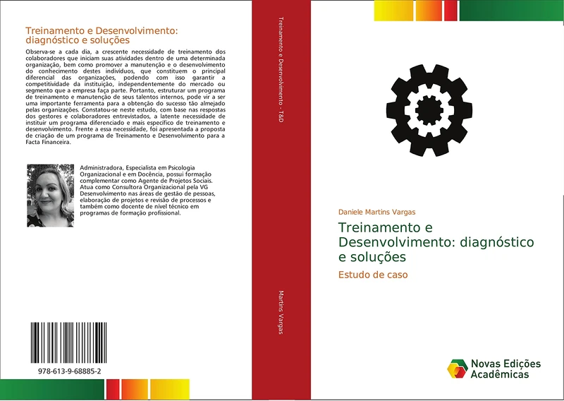 Treinamento e Desenvolvimento: diagnóstico e soluções: Estudo de caso