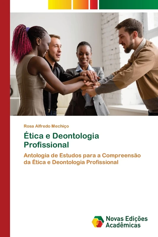 Ética e Deontologia Profissional: Antologia de Estudos para a Compreensão da Ética e Deontologia Profissional - Image 1